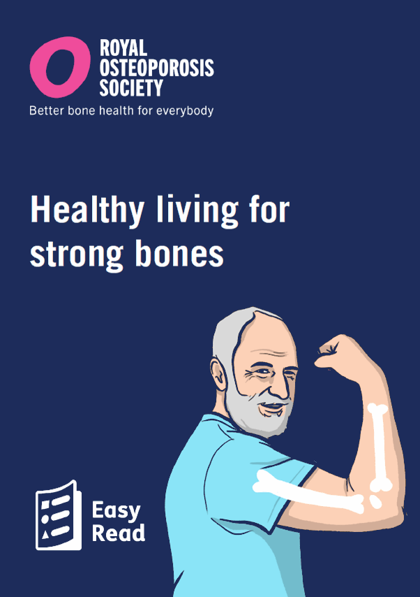 Front cover of Healthy living for strong bones easy read booklet